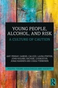 Cover-Bild zum Titel 'Young People, Alcohol, and Risk' von 'Amy Pennay, Michael Livingston, Jonas Raninen, Laura Fenton, John Holmes'
