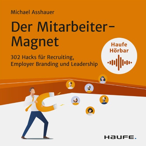 Der Mitarbeiter-Magnet - Michael Asshauer