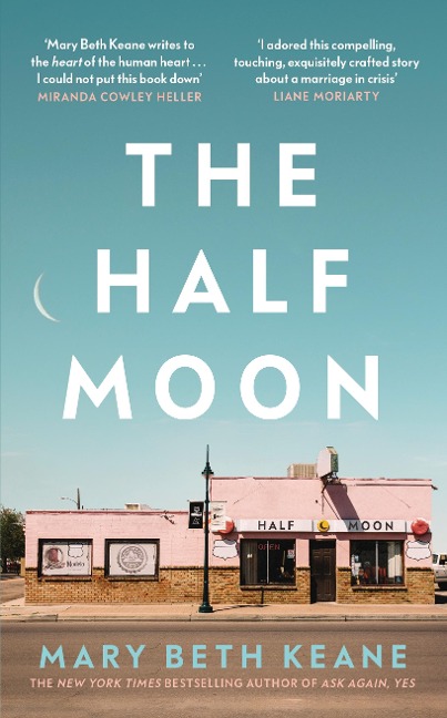 The Half Moon - Mary Beth Keane