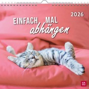 Wandkalender 2026: Einfach mal abhängen - 
