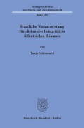 Staatliche Verantwortung für diskursive Integrität in öffentlichen Räumen. - Tanja Schimmele