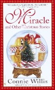 Cover-Bild zum Titel 'Miracle and Other Christmas Stories' von 'Connie Willis'