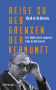 Reise zu den Grenzen der Vernunft - Stephen Budiansky