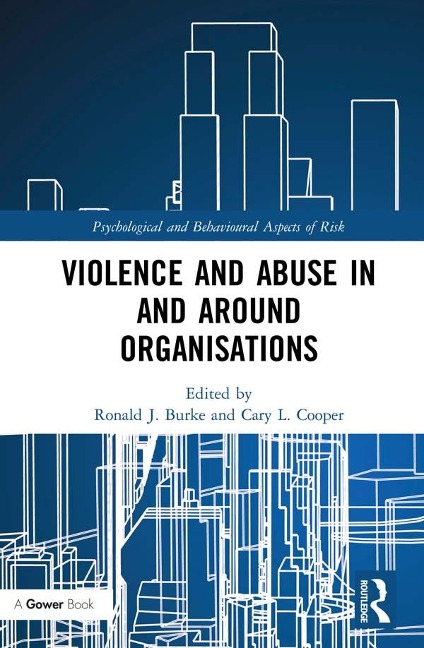 Violence and Abuse In and Around Organisations - 