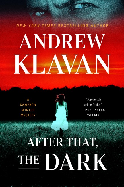 After That, the Dark - Andrew Klavan