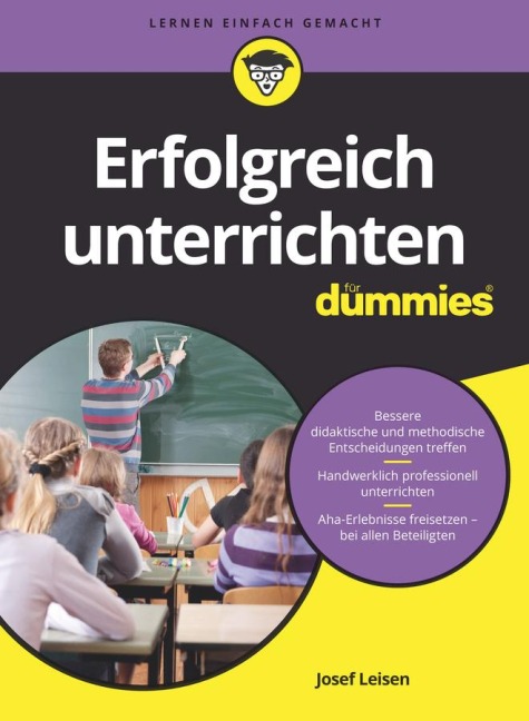 Erfolgreich unterrichten für Dummies - Josef Leisen