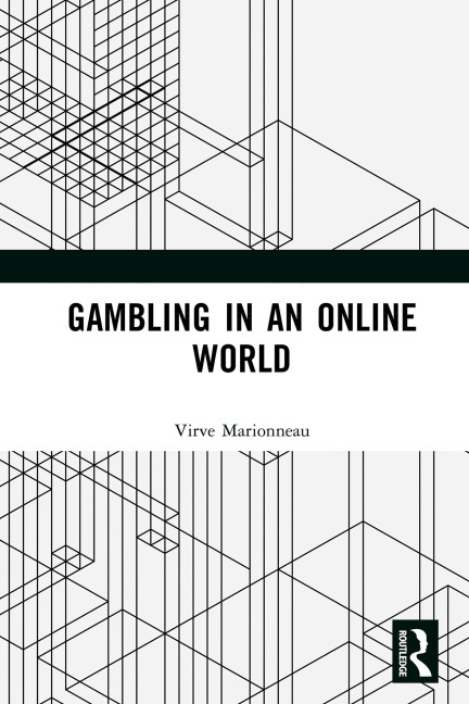 Gambling in an Online World - Virve Marionneau