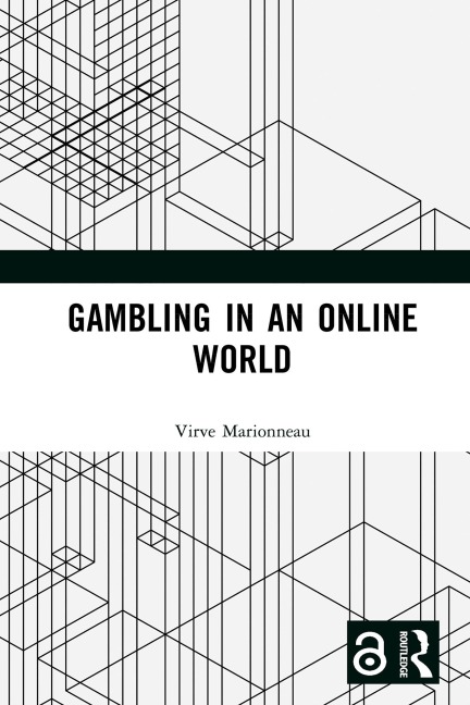 Gambling in an Online World - Virve Marionneau