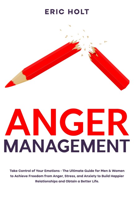 Anger Management - Eric Holt