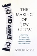 Cover-Bild zum Titel 'The Making of Jew Clubs' von 'Pavel Brunssen'