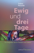 Cover-Bild zum Titel 'Ewig und drei Tage' von 'Tobias Petzoldt'