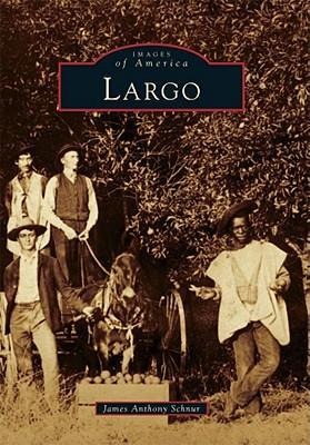 Largo - James A Schnur