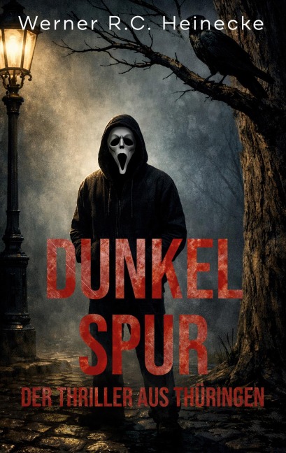 Dunkelspur - Werner R. C. Heinecke
