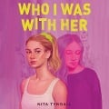 Cover-Bild zum Titel 'Who I Was with Her Lib/E' von 'Nita Tyndall'