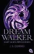 Cover-Bild zum Titel 'Dreamwalker - Kampf um den Obsidianthron' von 'James Oswald'