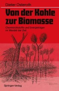 Cover-Bild zum Titel 'Von der Kohle zur Biomasse' von 'Dieter Osteroth'