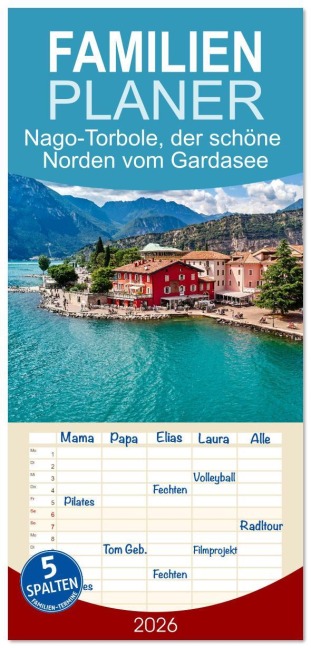 Familienplaner 2026 - Nago-Torbole, der schöne Norden vom Gardasee mit 5 Spalten (Wandkalender, 21 x 45 cm) CALVENDO - Michael Bihlmayer - Bihlmayer-MEDIA