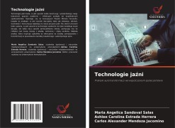 Cover-Bild zum Titel 'Technologie ja¿ni' von 'Maria Angelica Sandoval Salas, Ashlee Carolina Estrada Herrera, Carlos Alexander Mendoza Jacomino'