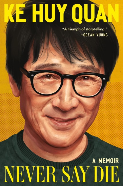 Never Say Die - Ke Huy Quan