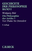 Cover-Bild zum Titel 'Geschichte der Philosophie Bd. 1: Die Philosophie der Antike 1: Von Thales bis Demokrit' von 'Wolfgang Röd'