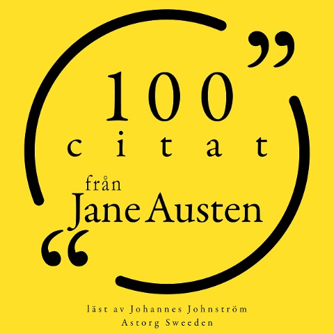 100 citat från Jane Austen - Jane Austen