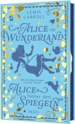 Cover-Bild zum Titel 'Alice im Wunderland und Alice hinter den Spiegeln' von 'Lewis Carroll'
