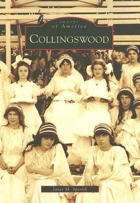 Collingswood - Janet M. Spavlik