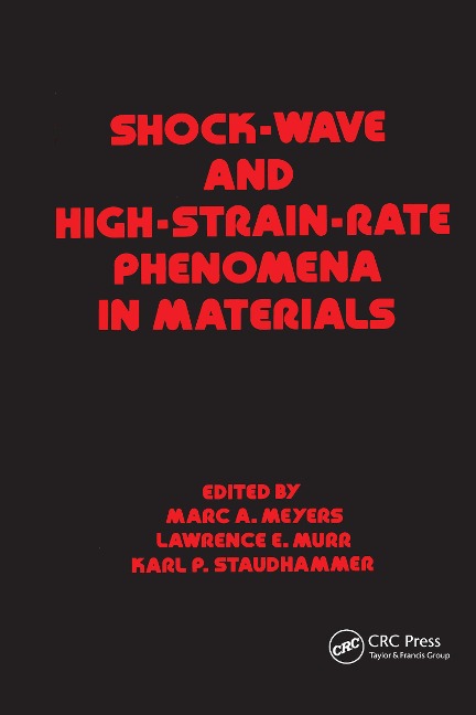 Shock Wave and High-Strain-Rate Phenomena in Materials - Meyers