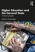 Cover-Bild zum Titel 'Higher Education and the Carceral State' von ''
