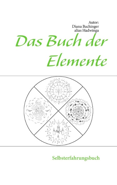Das Buch der Elemente - Diana Bachinger