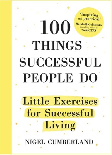 100 Things Successful People Do - Nigel Cumberland