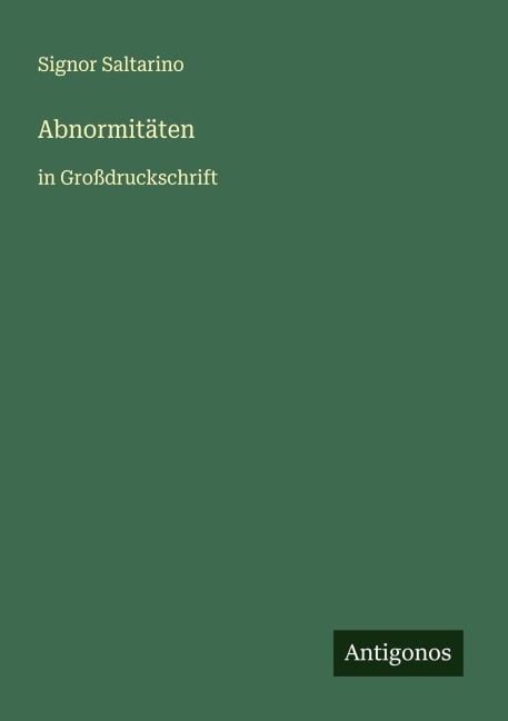 Abnormitäten - Signor Saltarino