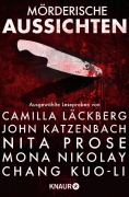 Mörderische Aussichten: Thriller & Krimi bei Droemer Knaur #9 - Camilla Läckberg, Giulia di Fano, Kimberly Mccreight, Gordon Tyrie, Val McDermid