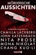 Cover-Bild zum Titel 'Mörderische Aussichten: Thriller & Krimi bei Droemer Knaur #9' von 'Camilla Läckberg, Måns Nilsson, Giulia di Fano, Gordon Tyrie, Chang Kuo-Li'