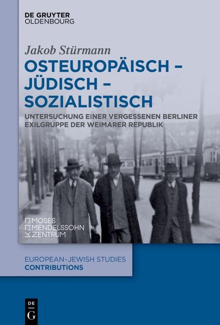 Osteuropäisch - jüdisch - sozialistisch - Jakob Stürmann