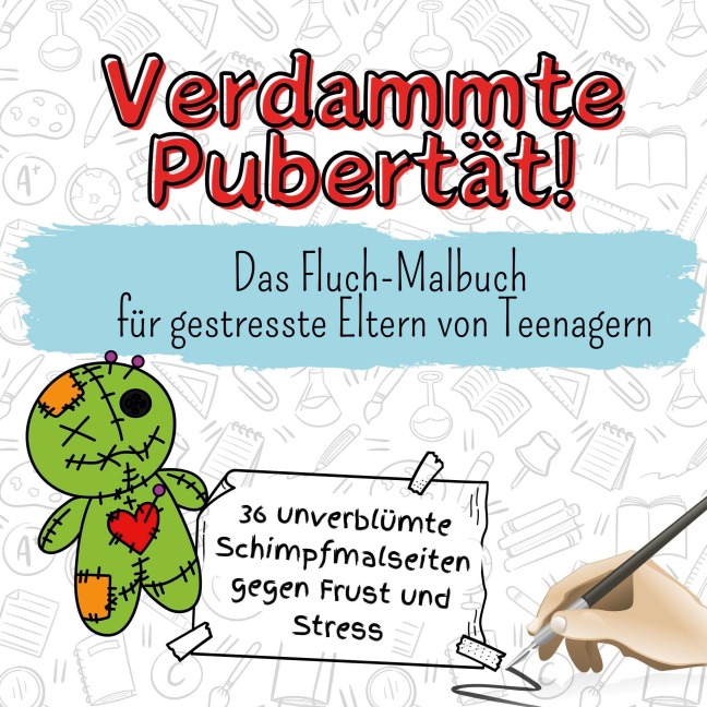 Verdammte Pubertät! - Lily Schulz