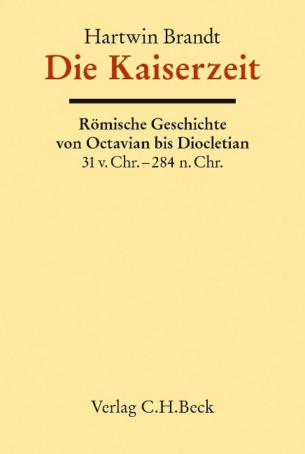 Die Kaiserzeit - Hartwin Brandt