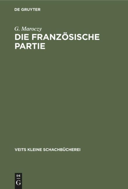 Die französische Partie - G. Maroczy