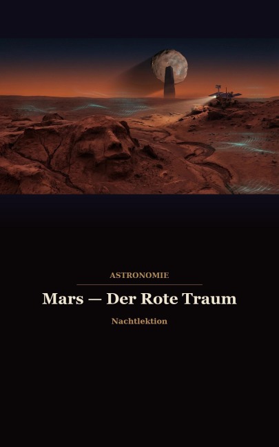 Mars  Der Rote Traum - Nachtlektion