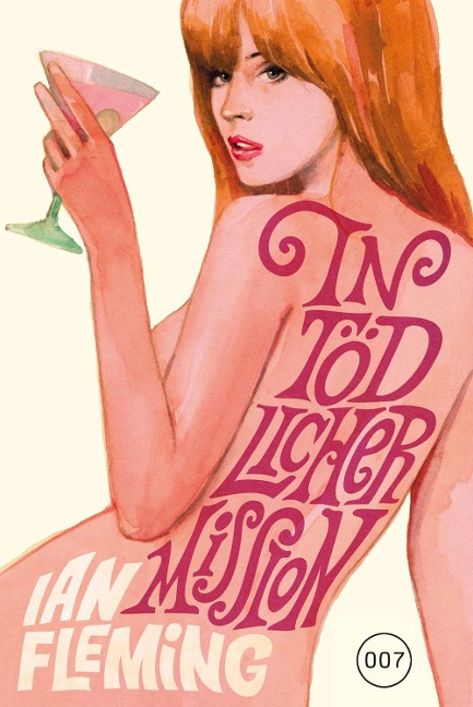 James Bond 007 Bd. 08. In tödlicher Mission - Ian Fleming