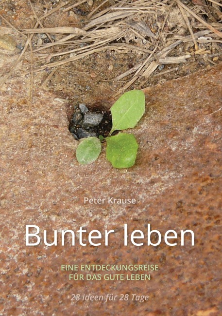 Bunter leben - Peter Krause