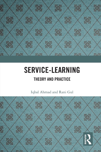 Service-Learning - Iqbal Ahmad, Rani Gul