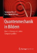 Cover-Bild zum Titel 'Quantenmechanik in Bildern' von 'Siegmund Brandt, Hans Dieter Dahmen'