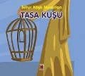 Cover-Bild zum Titel 'Tasa Kusu - Billur Kösk Masallari' von 'Kolektif'