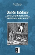 Dante fantasy: Vampiri, lupi mannari, elfi, draghi e altre cosette che per i lettori medievali della Divina Commedia erano ovvie - Dario Rivarossa