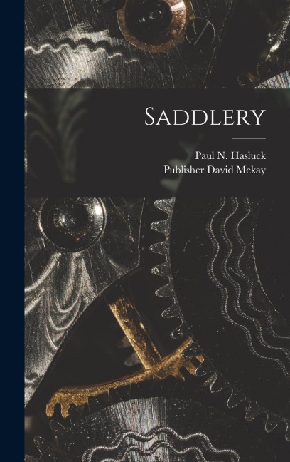 Saddlery - Paul N. Hasluck