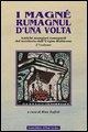 Cover-Bild zum Titel 'I magné rumagnùl d'una volta' von ''