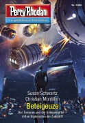 Cover-Bild zum Titel 'Perry Rhodan 3065: Beteigeuze' von 'Susan Schwartz, Christian Montillon'
