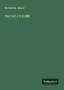 Cover-Bild zum Titel 'Deutsche Stilistik' von 'Richard M. Meyer'