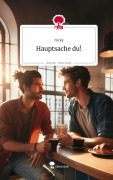Cover-Bild zum Titel 'Hauptsache du!. Life is a Story - story.one' von 'Nicky'
